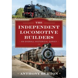 The Independent Locomotive Builders: An Overall Historical Survey