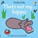 That's not my hippo...