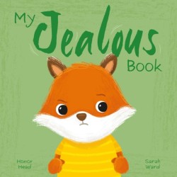 My Jealous Book: A Picture Book on Understanding and Managing Emotions