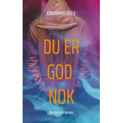 Du er god nok: Jonathans rejse