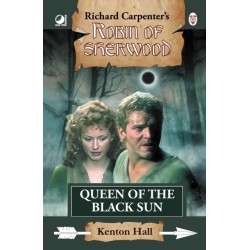 Robin of Sherwood - Queen of the Black Sun