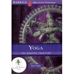 Yoga: The Greater Tradition