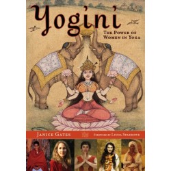 Yogini: The Power of Women in Yoga