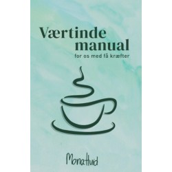 Værtindemanual for os med få kræfter