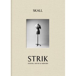 SKALL STRIK: Design, natur & nærvær