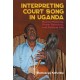 Interpreting Court Song in Uganda: Musical Meaning, Power Relations, and Political Life
