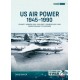 US Air Power, 1945-1990 Volume 2 Bombers 1945-1949: Part 2: Bomber Requirements, Bomber Types and Experimental Prototypes