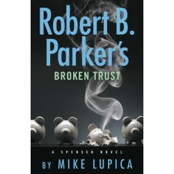 Robert B. Parker's Broken Trust