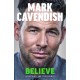 Believe: Achieving the Impossible