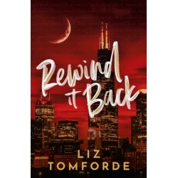 Rewind It Back: The brand new 2025 sports romance from the bestselling author of MILE HIGH: with second-chance romance, found family, and a lot of spice…