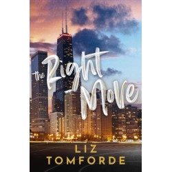 The Right Move: A forced proximity, fake dating sports romance from the TikTok sensation and author of MILE HIGH