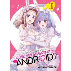 Does it Count if You Lose Your Virginity to an Android? Vol. 6