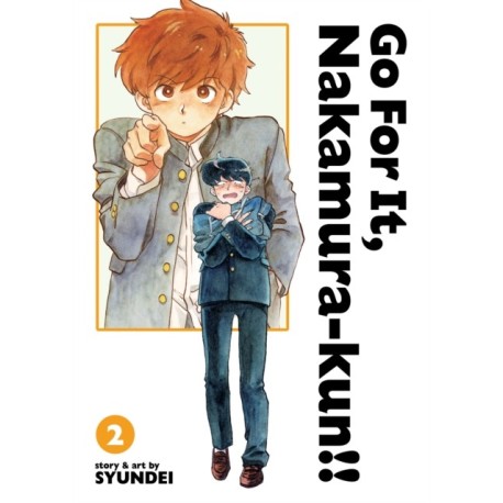 Go For It, Nakamura-kun!! Vol. 2 (New Edition Rerelease)