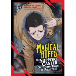 Magical Buffs: The Support Caster is Stronger Than He Realized! (Manga) Vol. 5