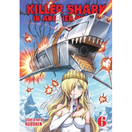 Killer Shark in Another World Vol. 6