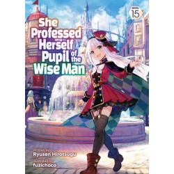 She Professed Herself Pupil of the Wise Man (Light Novel) Vol. 15
