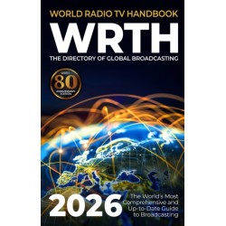World Radio TV Handbook 2026: The 80th Edition of the Directory of Global Broadcasting