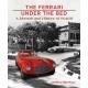 The Ferrari Under the Bed: A Memoir and History of 0046M