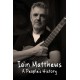 Iain Matthews: A People's History