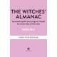 The Witches' Almanac: Seasonal spells and magical rituals for every day of the year