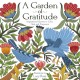 A Garden of Gratitude: Inspirational Quotes to Color, Heal, and Empower
