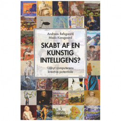 Skabt af en kunstig intelligens?: Udnyt computerens kreative potentiale