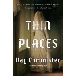 Thin Places: Stories