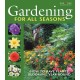 Gardening for All Seasons: Your How-To Guide to a Thriving & Blooming Garden Year-Round