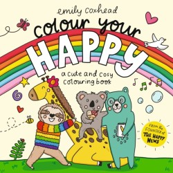 Colour Your Happy: Relax and unwind with this calming colouring book for all ages, featuring cute animal friends and cosy scenes