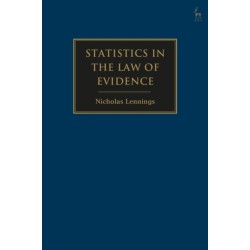 Statistics in the Law of Evidence