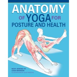 Anatomy of Yoga for Posture and Health