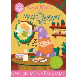 Reading Champion: Magic Faraway Tree: Wake Up, Mr Watzisname!: Pink Band 1