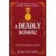 A Deadly Scandal