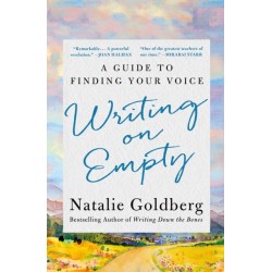 Writing on Empty: A Guide to Finding Your Voice