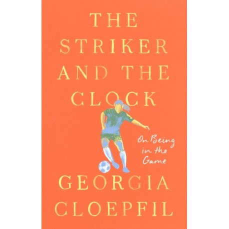 The Striker and the Clock: On Being in the Game