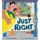 Just Right