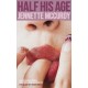 Half His Age