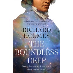 The Boundless Deep: Young Tennyson, Science and the Crisis of Belief