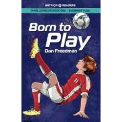 Jamie Johnson: Born to Play (HATRIQA Graded Readers)
