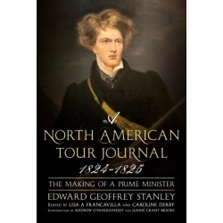 A North American Tour Journal 1824-1825: The Making of a Prime Minister