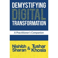 Demystifying Digital Transformation: A Practitioner's Companion