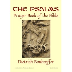 The Psalms:: Prayer Book of the Bible