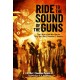 Ride to the Sound of the Guns: The Life of a Cold War Warrior, Brig. Gen. (Ret.) Theodore C. Mataxis
