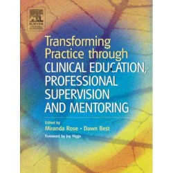 Transforming Practice through Clinical Education, Professional Supervision and Mentoring