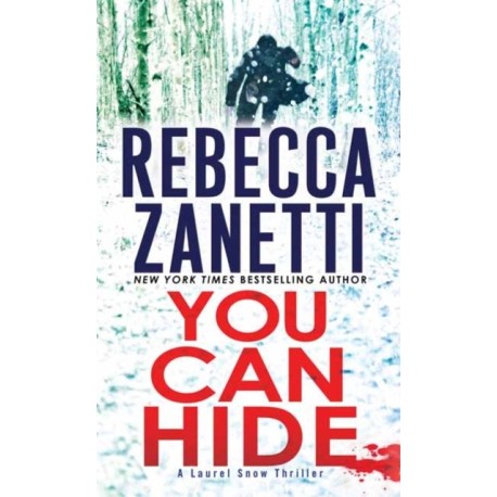 You Can Hide: A Riveting New Thriller