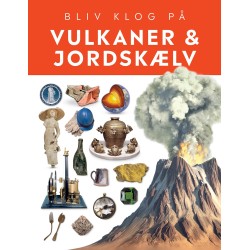 Vulkaner & Jordskælv: Bliv klog på