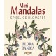 Mini Mandalas Flora Danica: Spiselige Blomster