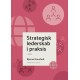Strategisk lederskab i praksis