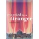 Married to a Stranger