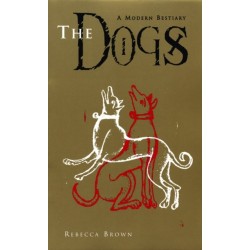 The Dogs: A Modern Bestiary